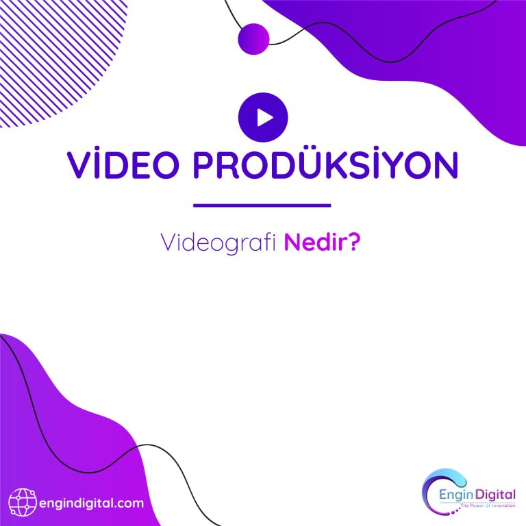 Videografi Nedir - Video Prodüksiyon